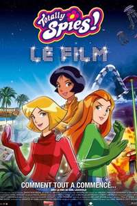Totally Spies! The Movie - Poster