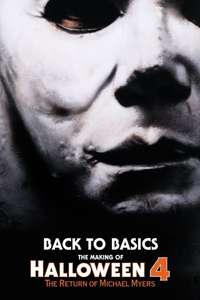 Back to the Basics: The Making of Halloween 4 - Poster