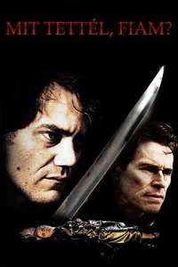 My Son  My Son  What Have Ye Done - Poster