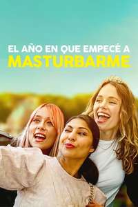 The Year I Started Masturbating - Poster