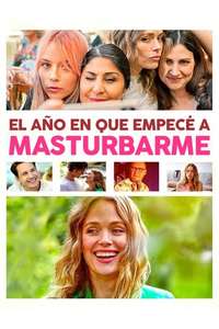 The Year I Started Masturbating - Poster
