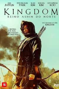 Kingdom: Ashin of the North - Poster