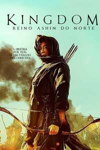 Kingdom: Ashin of the North - Poster