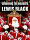 Surviving the Holidays with Lewis Black