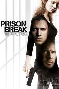 Prison Break: The Final Break - Poster