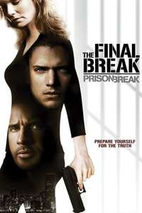 Prison Break: The Final Break - Poster