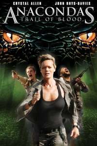 Anacondas: Trail of Blood - Poster