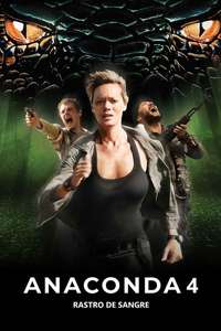 Anacondas: Trail of Blood - Poster