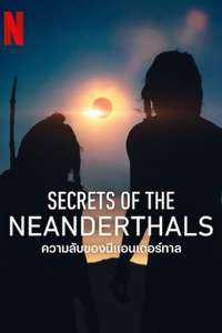 Secrets of the Neanderthals - Poster