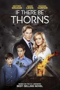 If There Be Thorns - Poster