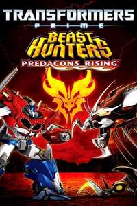 Transformers Prime Beast Hunters: Predacons Rising - Poster