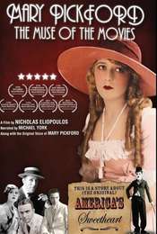 Mary Pickford: The Muse of the Movies