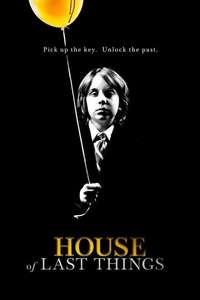 House of Last Things - Poster