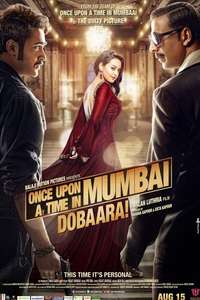 Once Upon ay Time in Mumbai Dobaara! - Posters