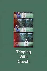 Tripping With Caveh - Poster