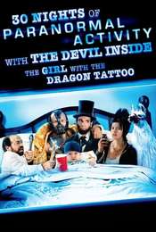 30 Nights of Paranormal Activity With the Devil Inside the Girl With the Dragon Tattoo
