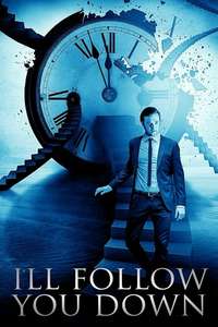 I'll Follow You Down - Poster