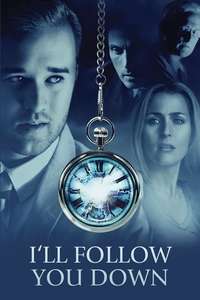 I'll Follow You Down - Poster
