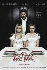 We Are What We Are - Poster