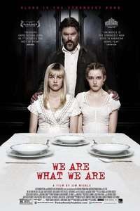 We Are What We Are - Poster