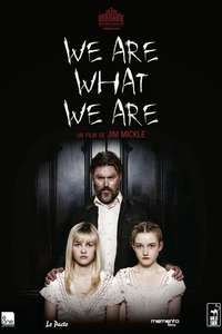 We Are What We Are - Poster