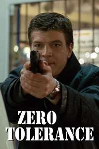 Zero Tolerance - Posters