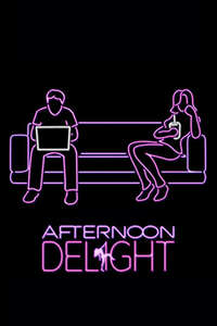 Afternoon Delight - Poster
