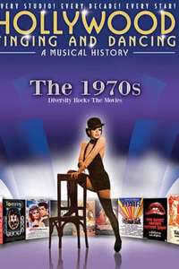 Hollywood Singing & Dancing: A Musical History - 1970's - Poster