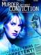 Murder Without Conviction