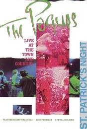The Pogues: Live at the Town and Country Club London