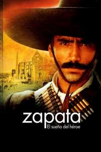 Zapata: The dream of a hero - Poster