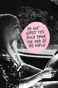 Do Not Expect Too Much from the End of the World - Posters