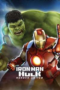 Iron Man & Hulk: Heroes United - Posters