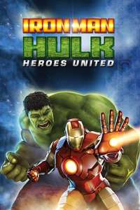 Iron Man & Hulk: Heroes United - Posters