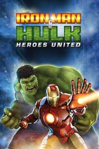Iron Man & Hulk: Heroes United - Posters