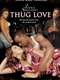 Thug Love