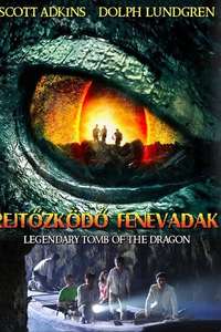 Legendary: Tomb of the Dragon - Poster