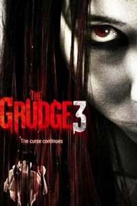 The Grudge 3: The Curse Continues - Poster