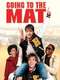 Going to the Mat