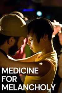 Medicine for Melancholy - Poster