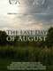 The Last Day of August