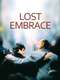 Lost Embrace