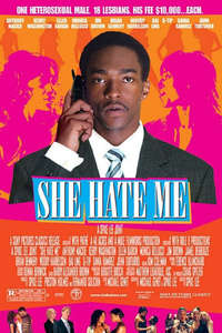She Hate Me - Poster