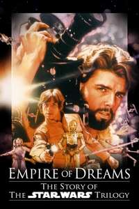 Empire of Dreams: The Story of the Star Wars Trilogy - Poster
