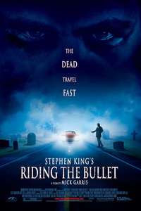 Riding the Bullet - Poster
