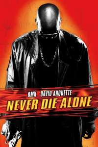 Never Die Alone - Poster