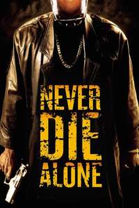 Never Die Alone - Poster