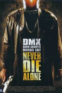 Never Die Alone - Poster
