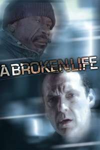 A Broken Life - Poster