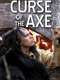 Curse of the Axe